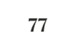 77(seventy-seven)