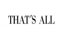 THAT’S ALL